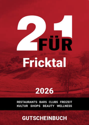 2 Für 1 Fricktal 2026