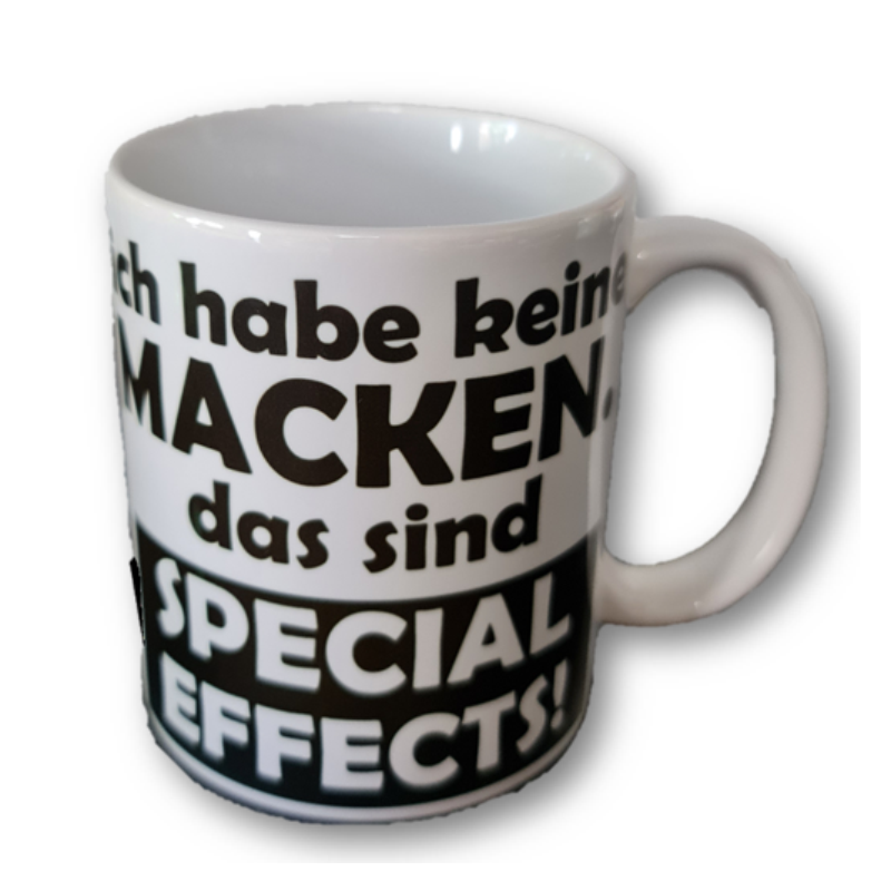 Tasse Ich habe keine Macken, das sind Special Effects